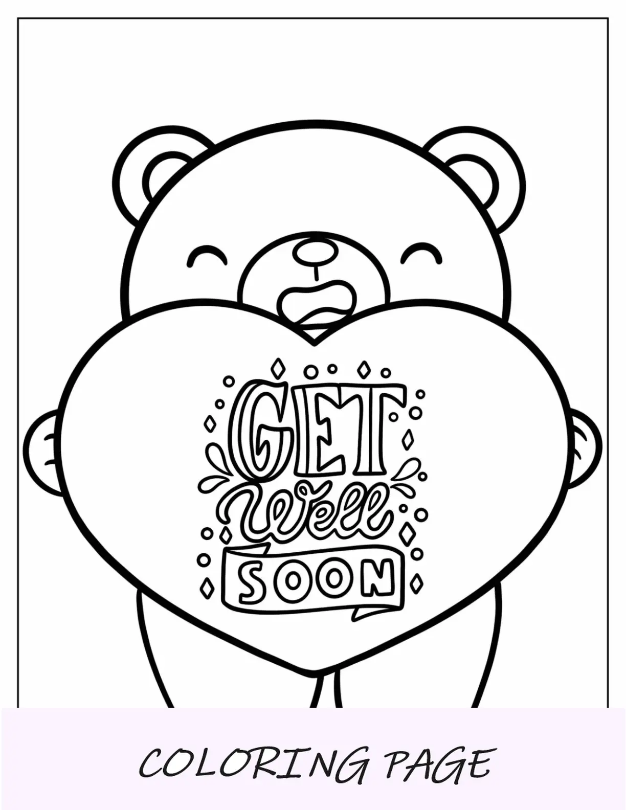 Oso sosteniendo un corazón con palabras para colorear que te mejores pronto