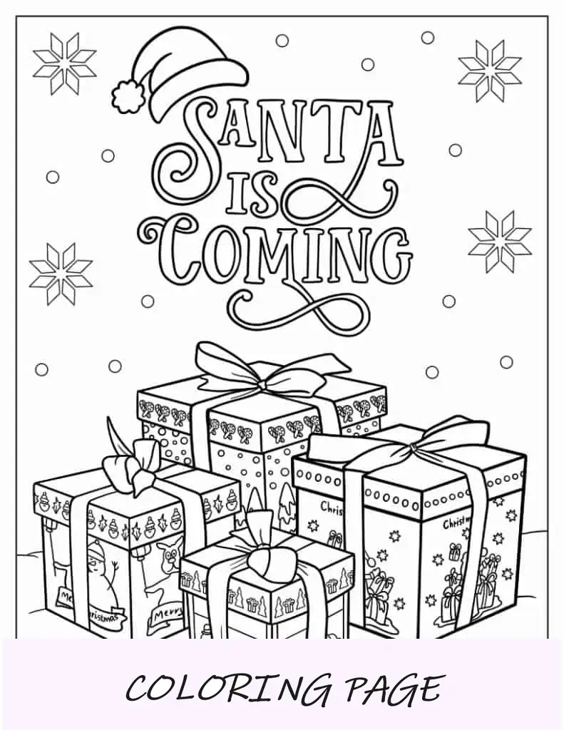 Página para colorir de Natal de Papai Noel está chegando Palavras acima dos presentes de Natal