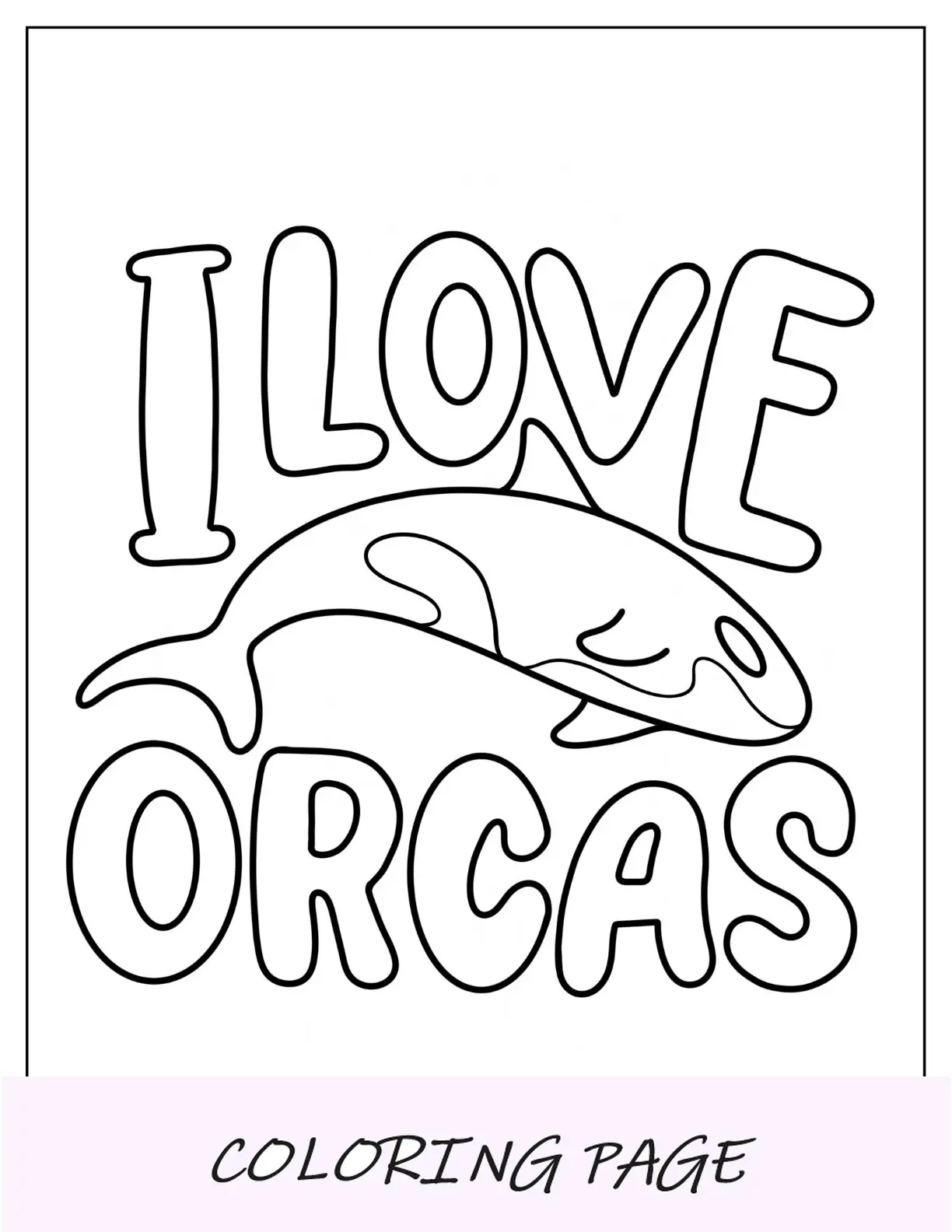 Eu amo orcas para colorir